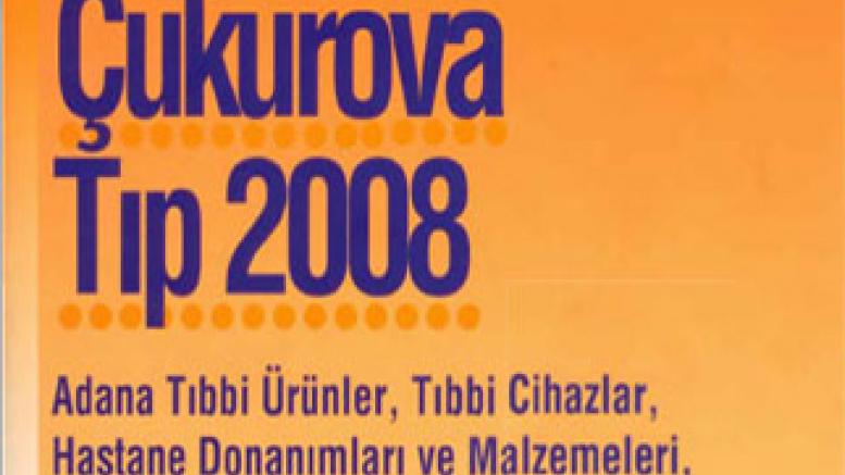Tıp Sektörü Adana’da buluşuyor…!