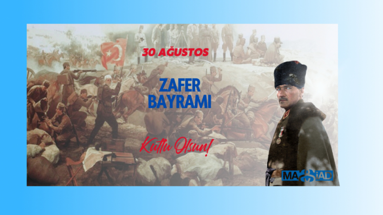 30 Ağustos Zafer Bayramı Kutlu olsun