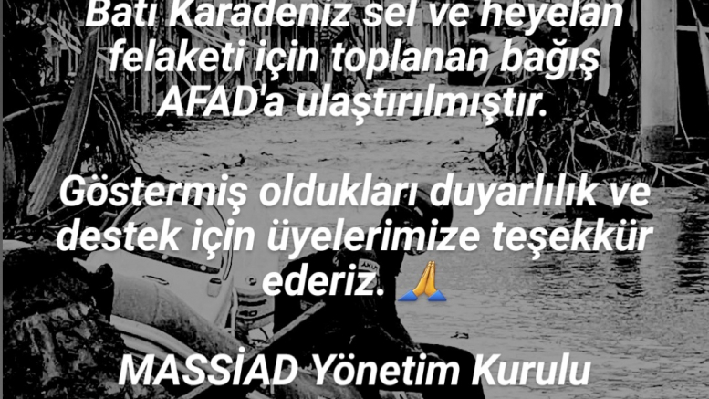 Batı Karadeniz sel ve heyelan felaketi için toplanan bağış AFAD'a ulaştırılmıştır.