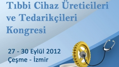 I. Uluslararası ve IV Ulusal Tıbbi Cihaz Üretici Ve Tedarikçileri Kongresi 